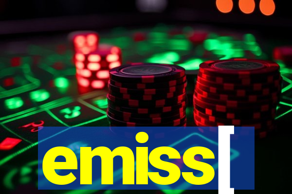 emiss[